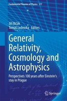 General Relativity, Cosmology And Astrophysics Ji¿í Bi¿áK