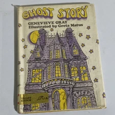 GHOST STORY By Genevieve S. Gray & Greta Matus - Hardcover  Vintage Rare Library