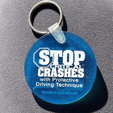 Advertising Keychain - STOP CRITICAL CRASHES with Protective Driving Technique.