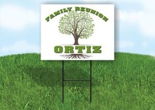 ORTIZ FAMILY REUNION GR TREE 18 in x24 in Yard Sign Road Sign with Stand