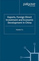 X. Fu | Exports, Foreign Direct Investment And Economic Development In China