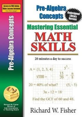 Mastering Essential Math Skills: Pre-Algebra Concepts (Mastering Essential