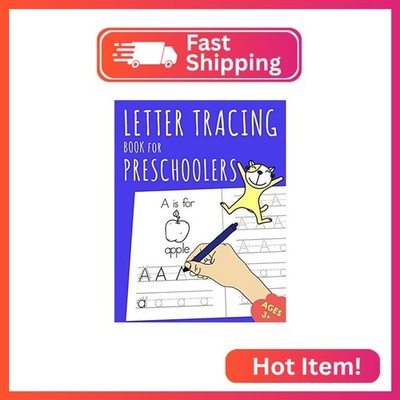 Letter Tracing Book for Preschoolers: Learn to Write for Kids