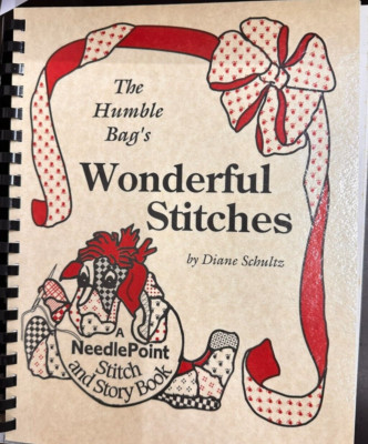The Humble Bag's Wonderful Stitches by Diane Schultz stitch and story book