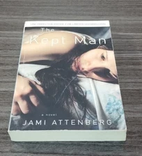 The Kept Man Jami Attenberg ARC Uncorrected Proof 1st Edition Paperback
