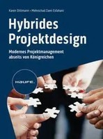 Hybrides Projektdesign Modernes Projektmanagement Abseits Von KöNigreichen Buch