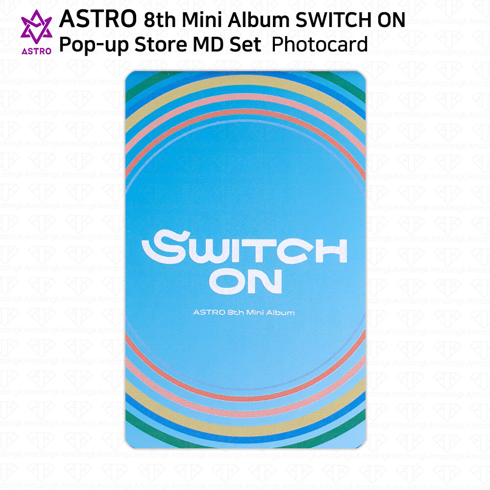 ASTRO 8th Mini Album Switch On Pop Up Store Official MD Photocard