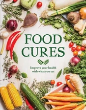 Food Cures: Improve Your Health Thr..., Publications In