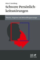 Schwere PersöNlichkeitsstöRungen | Otto F. Kernberg | Taschenbuch | 540 S.
