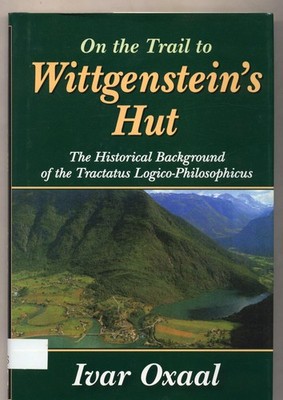 On the trail to Wittgenstein's hut Oxaal, Ivar: