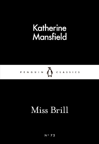 Katherine Mansfield Miss Brill (Tascabile) Penguin Little Black Classics