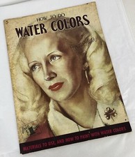 Vintage Walter T Foster How To Do Watercolors Painting Instruction Book