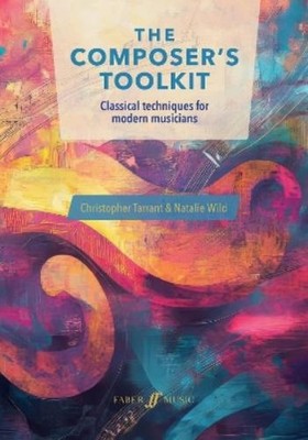 Christopher Tarrant Natalie Wild The Composer s Toolkit (Paperback) (UK IMPORT)