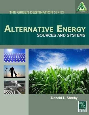 Alternative Energy: Sources and - Paperback, by Steeby Donald - Acceptable n
