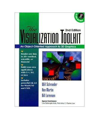 The Visualization Toolkit: An Object-Oriented Approach to 3-D Graphics, Schroede
