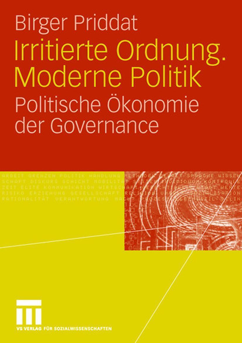 Thumbnail - Irritierte Ordnung. Moderne Politik Politische Ökonomie Der Governance