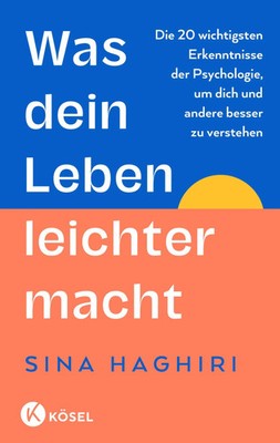 Was dein Leben leichter macht | Sina Haghiri | Buch | 288 S. | Deutsch | 2026
