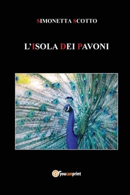 Scotto - L'Isola dei Pavoni - New paperback or softback - X555z