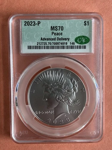 2023-P $1 Peace Silver Dollar CAC Graded MS70 Advance Delivery