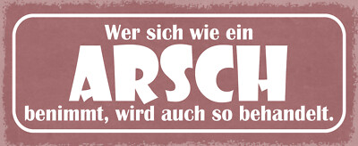 Holzschild 27x10 wer sich wie Arsch benimmt wird Wand Deko Bar Kneipe Cafe Samml