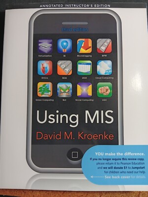 (ANNOTATED INSTRUCTOR'S EDITION) Using MIS by Kroenke, David M.