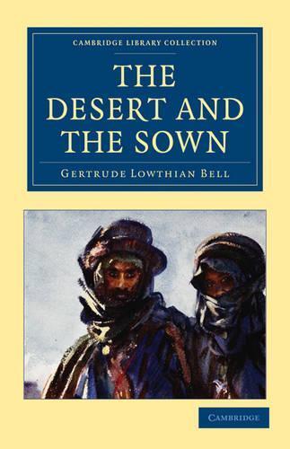 Thumbnail - Gertrude Lowthian Bell The Desert And The Sown (taschenbuch)