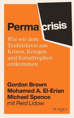 Permacrisis | Gordon Brown, Mohamed El-Erian, Michael Spence | deutsch