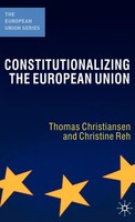 Constitutionalizing The European Union | Thomas Christiansen (U. A.) | Buch