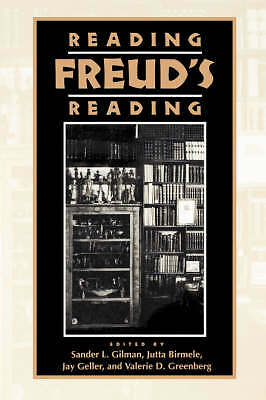 Reading Freud's Reading (Literature and Psychoanalysis, 7) by 