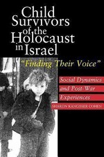 Child Survivors of the Holocaust in ... 9781845190880 by Cohen, Sharon Kangisser