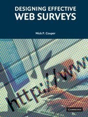 DESIGNING EFFECTIVE WEB SURVEYS By Couper Mick P. Phd **BRAND NEW**
