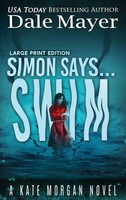 Dale Mayer | Simon Says... Swim | Buch | Englisch (2024) | Ean 9781778865763