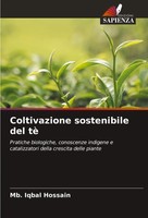 Mb. Iqbal Hossain | Coltivazione Sostenibile Del Tè | Taschenbuch | Italienisch