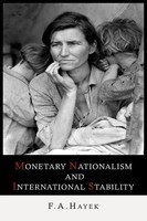 Monetary Nationalism And International Stability Friedrich A. Von Hayek Buch