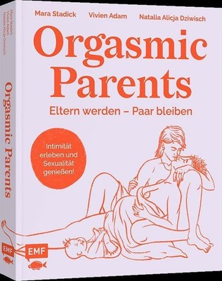 Mara Stadick Orgasmic Parents