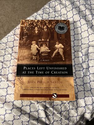 Places Left Unfinished at the Time of Creation by John Phillip Santos (2000,...