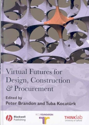 Virtual Futures for Design, Construction and Procurement, Hardcover by Brando...
