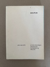 who was who -  an der ehemaligen Hochschule für Gestaltung HfG Ulm. Anschriften