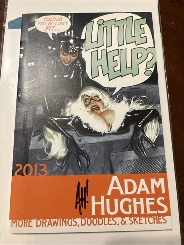 Little Help? Adam Hughes SIGNED Sketchbook 2013 NM Catwoman Black Cat AH Variant