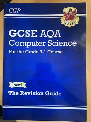 CGP GCSE AQA COMPUTER SCIENCE - GRADE 9-1 COURSE - REVISION GUIDE