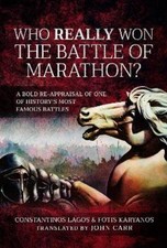 Constantinos Lagos Who Really Won the Battle of Marathon? (Gebundene Ausgabe)