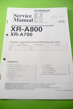 Service Manual For Pioneer XR-A800, XR-A700, ORIGINAL