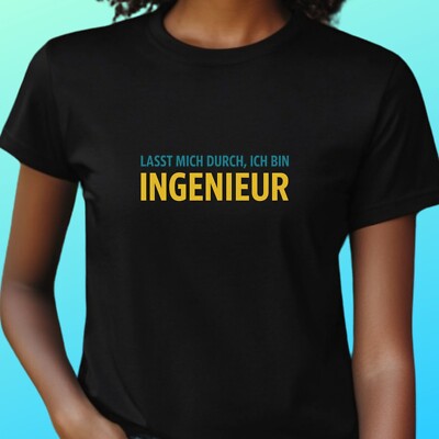 Women Let Me Through I Am Engineer Print Cotton T-Shirt Size S to 3XL