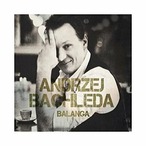 ANDRZEJ BACHLEDA - BALANGA NEW CD - Picture 1 of 1