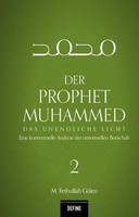 Der Prophet Muhammed 2, M. Fethullah GüLen