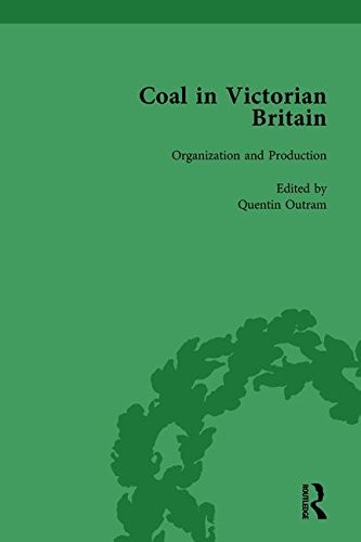Coal in Victorian Britain, Part I, Volume 2, Benson, Outram 9781138751927 New..
