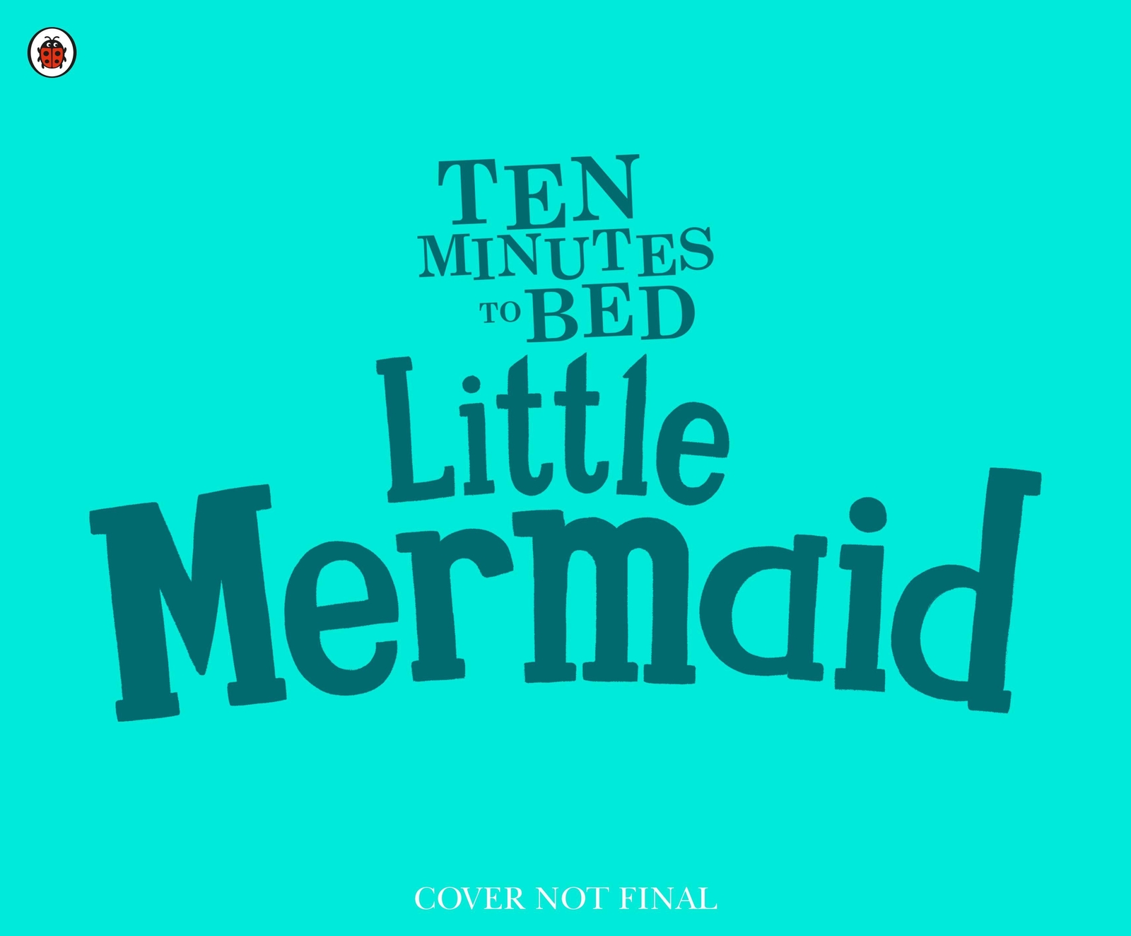 Thumbnail - Rhiannon Fielding / Ten Minutes To Bed: Little Mermaid / 9780241372678