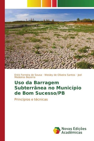 Erick Ferreira De Sousa (U. A.) | Uso Da Barragem SubterrâNea No MunicíPio De...-image