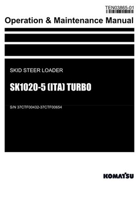 Komatsu SK1020-5 ITA Skid Steer Loader Operators Manual SN 37CTF00432-37CTF00654