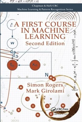 Simon Rogers Mark Girol A First Course in Machine Learn (Paperback) (UK IMPORT)